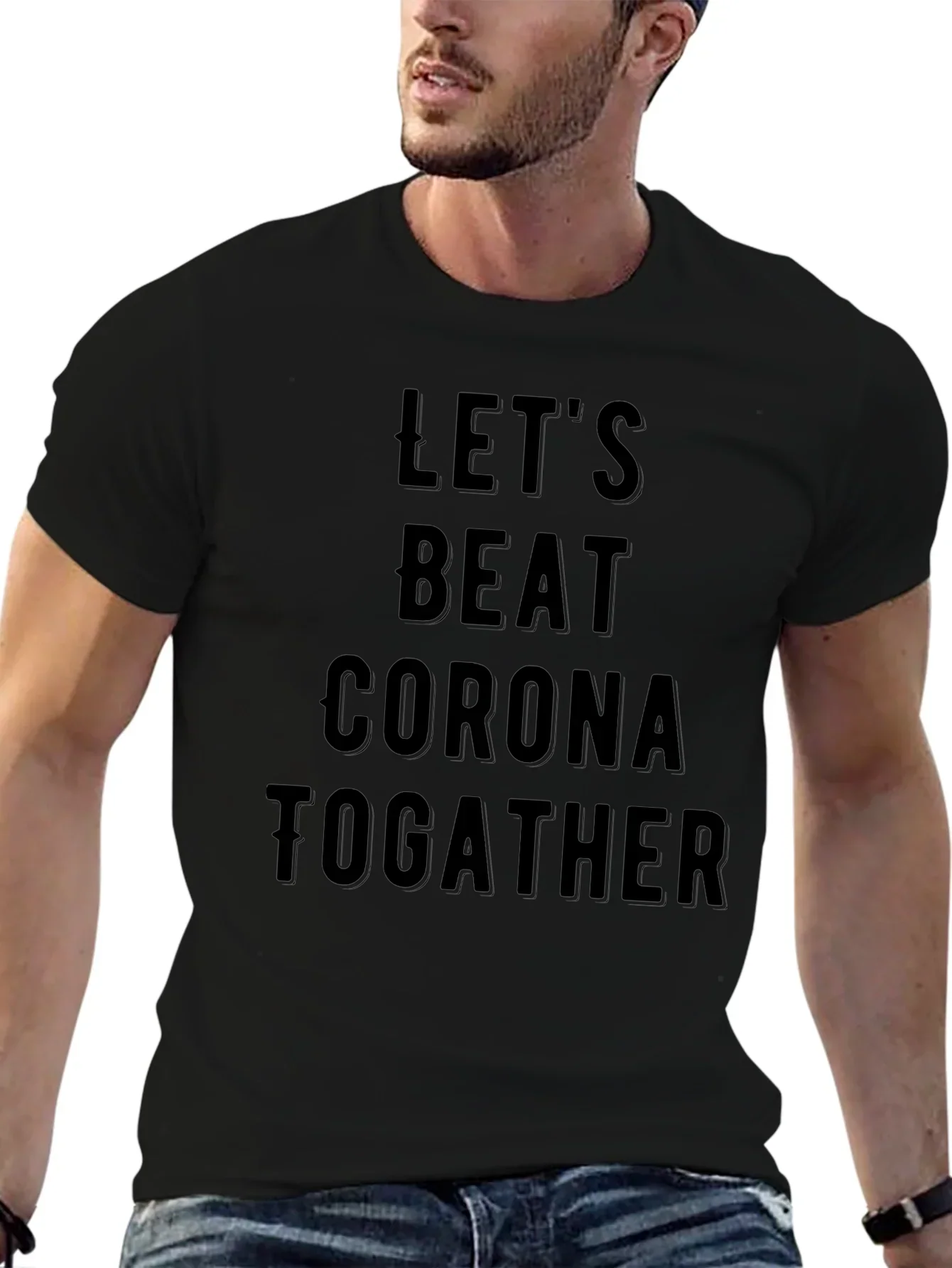 Lets Beat Corona Together Black T-Shirt