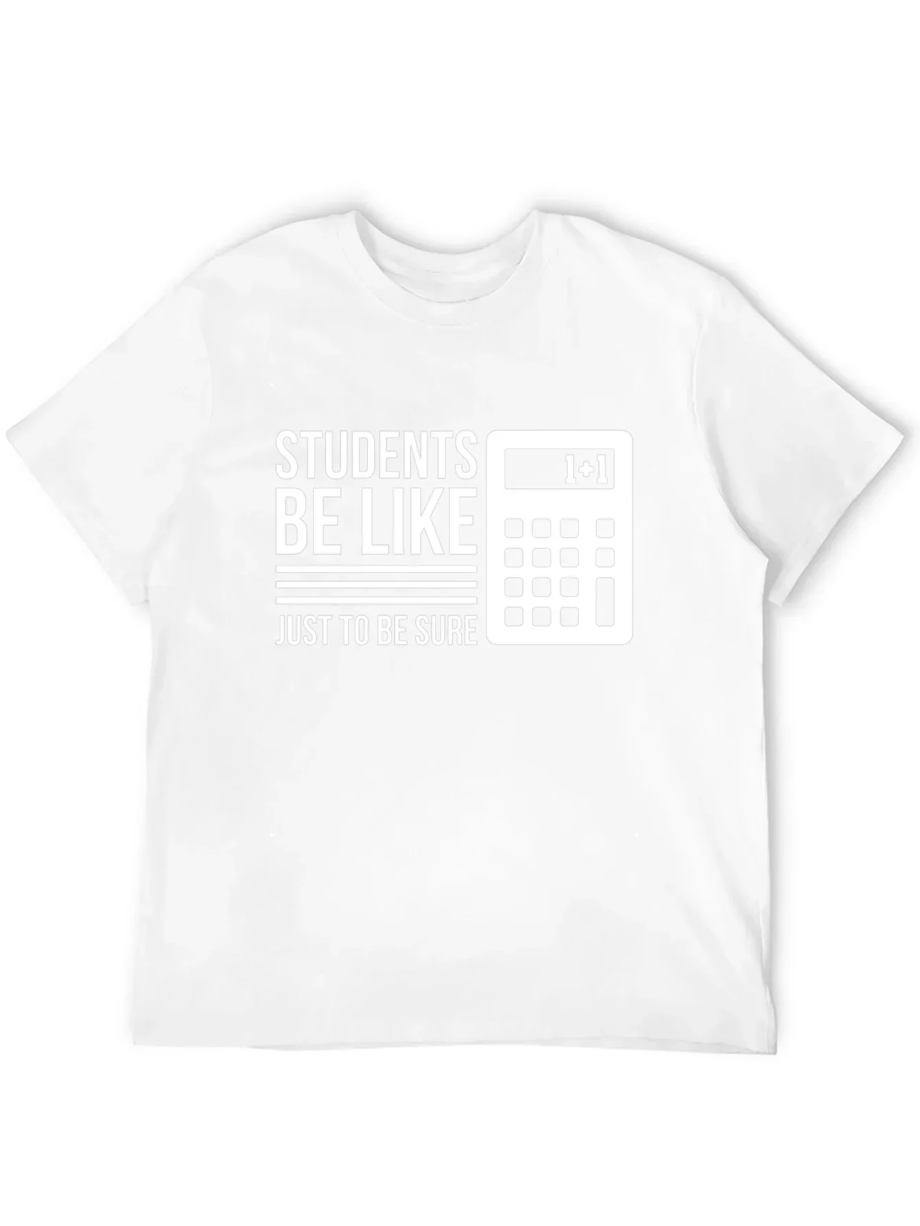Funny Students Be Like Math T-Shirt