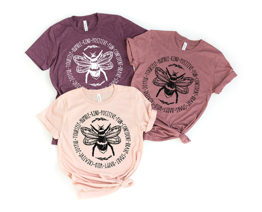 Bee Something Shirt,  Be Kind, Stay Positive, Fun, Confident, Happy, Wild, Joyful Tshirt, Happiness Matter Tee, Women Tshirt, Cute Shirt