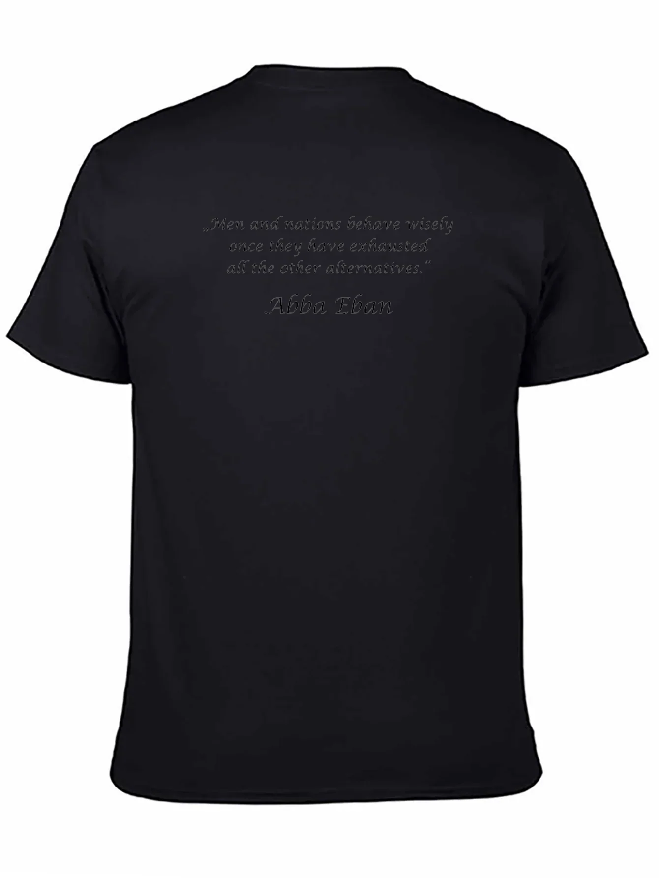 Men and Nations Quote T-Shirt