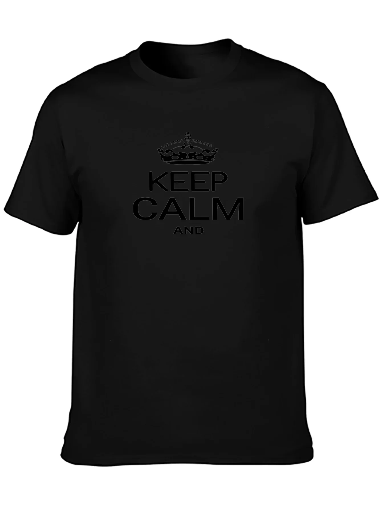 Keep Calm Graphic Tee - Classic Black T-Shirt